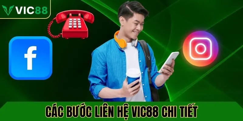 Quy trình các bước liên hệ VIC88