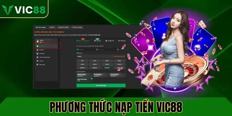 Tổng hợp các phương thức nạp tiền tại VIC88