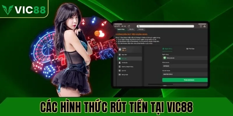 Tổng hợp các hình thức rút tiền VIC88 phổ biển