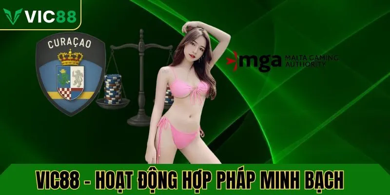 Thương hiệu VIC88 hoạt động uy tín và hợp pháp